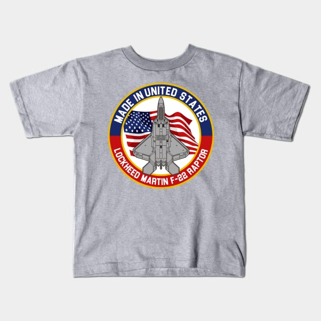 F-22 Raptor - Made in... Kids T-Shirt by MBK